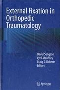 External Fixation in Orthopedic Traumatology