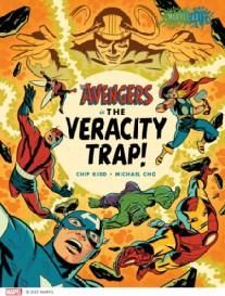 Avengers in the Veracity Trap