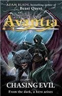 The Chronicles of Avantia. Chasing Evil: Book 2