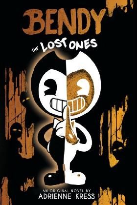 Lost ones bendy and the ink machine, book 2
