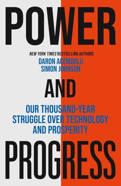 Power and progress: Nobel Prize Winners Economics 2024