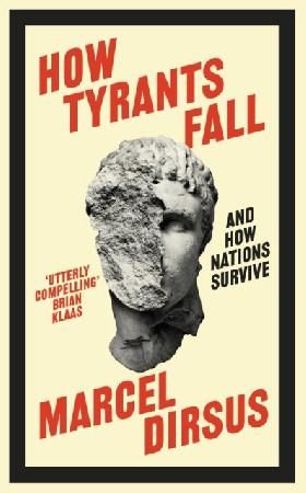 How tyrants fall