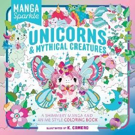 Manga Sparkle: Unicorns Mythic