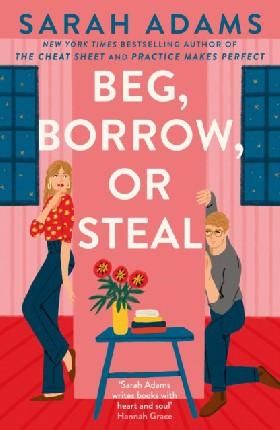 Beg, borrow, or steal