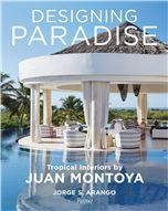 Designing Paradise: Juan Montoya