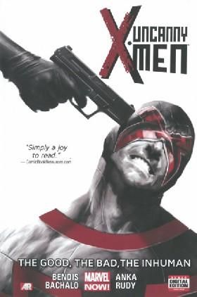Uncanny X-Men :The Good, the Bad, the Inhuman Vol.3