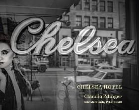 Chelsea Hotel: Portraits from New Yorks Bohemian Mecca