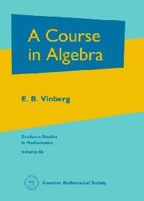 A Course in Algebra Graduate Studies in Mathematics, Volume: 56