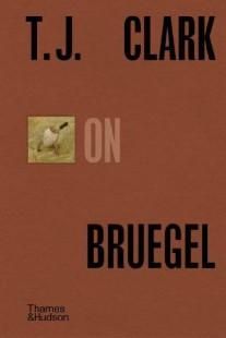 T.J. Clark on Bruegel Pocket Perspectives