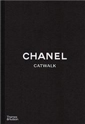 Chanel Catwalk : The Complete Collections