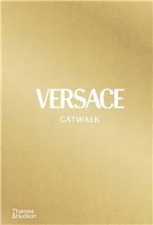 Versace Catwalk: The Complete Collections