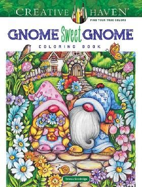 Creative haven gnome sweet gnome coloring book