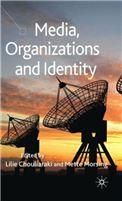 Media, organizations and identity
