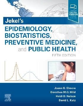 Jekels Epidemiology, Biostatistics, Preventive Medicine, and Public Health. - 5 ed. - Elsevier Science, 2020. - 432 p. - ISBN 9780323642019.