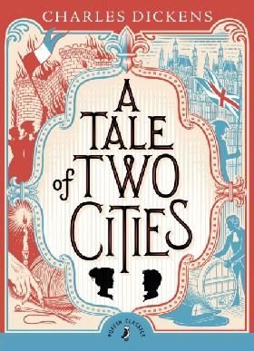 A Tale of Two Cities: Abridged Edition