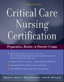 Critical Care Certification: Preparation, Review Practice Questions