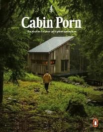 Cabin Porn Pb