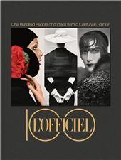 LOfficiel 100: One Hundred People and Ideas from a Century in Fashion