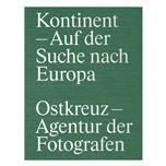Kontinent - Auf der Suche nach Europa