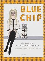 Blue Chip: Confessions of Claudia Schiffers Cat