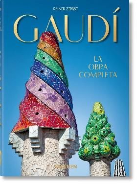 Gaudi. The Complete Works 40th Ed.
