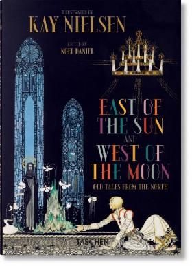 East of the Sun and West of the Moon.- ill Kay Nielsen HC