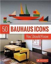 50 Bauhaus Icons You Should Know