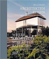 Where Architects Stay at the Baltic Sea Bilingual edition