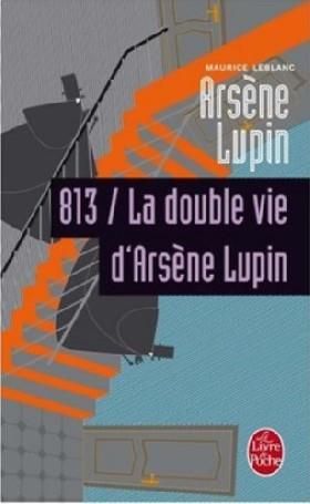 813 La double vie dArsene Lupin