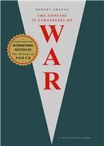 The Concise 33 Strategies of War