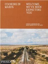 Cooking in Marfa