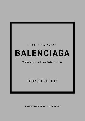 Little Book of Balenciaga