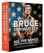 Bruce Springsteen: All the Songs