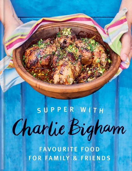 Supper with Charlie Bigham: Favourite food for family friends