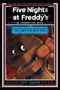 Five Nights at Freddys: The Week Before, an Afk Book