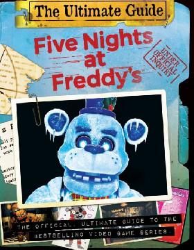 Five Nights at Freddys Ultimate Guide: An Afk Book Media Tie-In