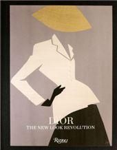Dior: The New Look Revolution