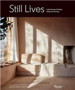 Still Lives: In the Homes of Artists, Great and Unsung