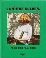 La Vie de Clare V.Paris Chic