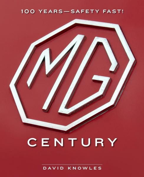 MG Century: 100 YearsSafety Fast
