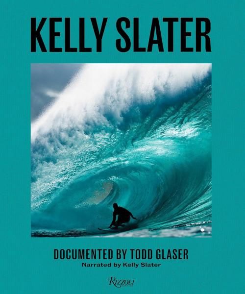 Kelly Slater: A life of Waves