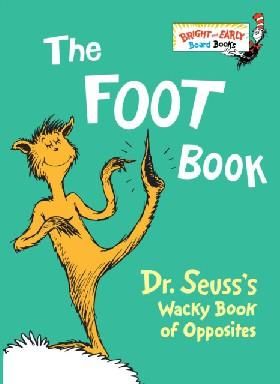 Foot Book: Wacky Book of Opposites board bk