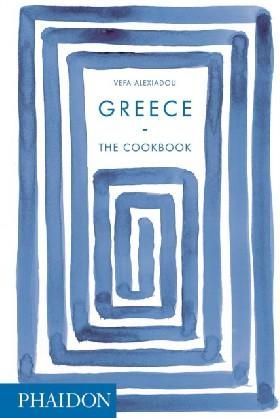Greece: The Cookbook by Vefa Alexiadou