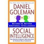 Social Intelligence. The New Science of Human Relationships