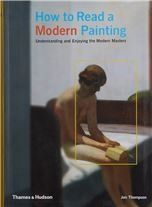 How to Read a Modern Painting