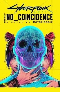 Cyberpunk 2077: no coincidence