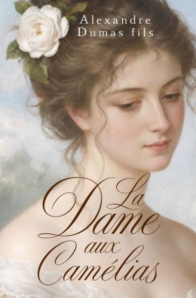 La Dame aux Camlias Дама с камелиями